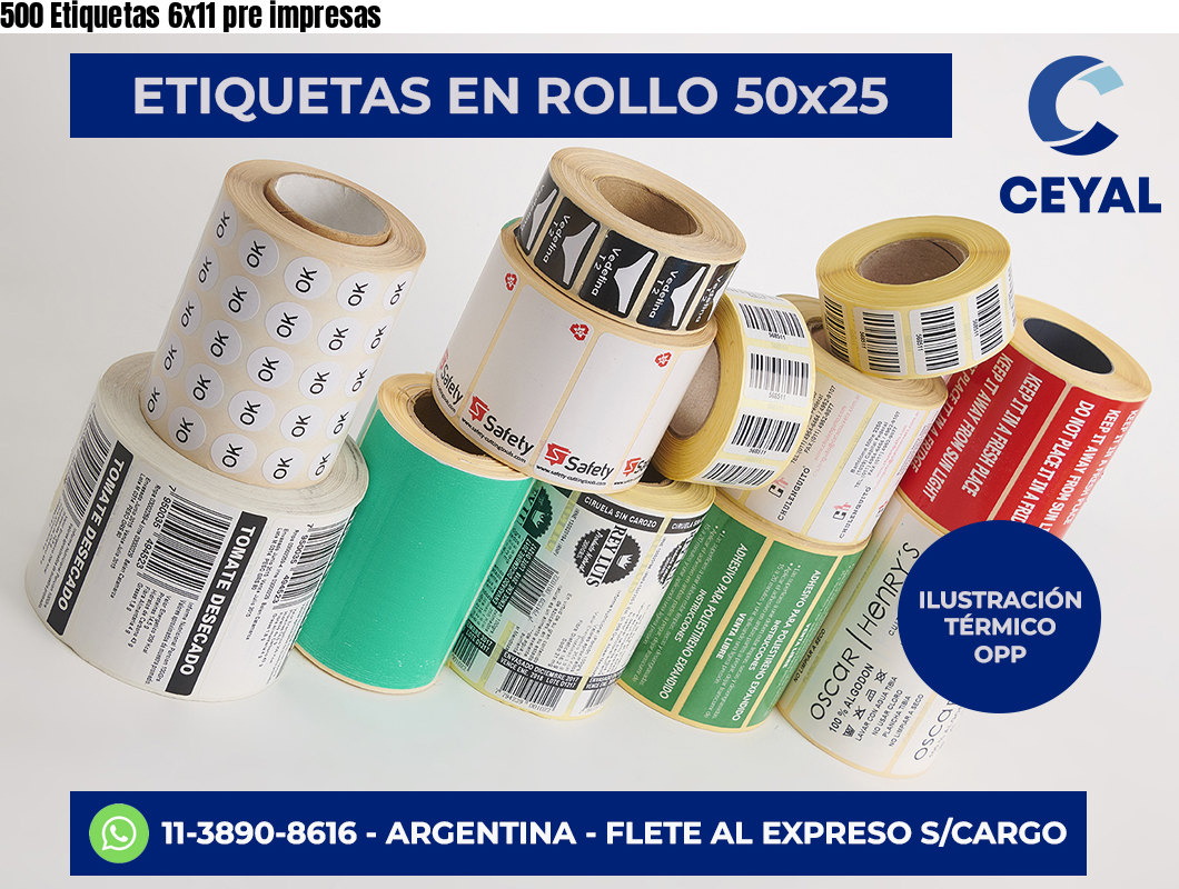 500 Etiquetas 6×11 pre impresas