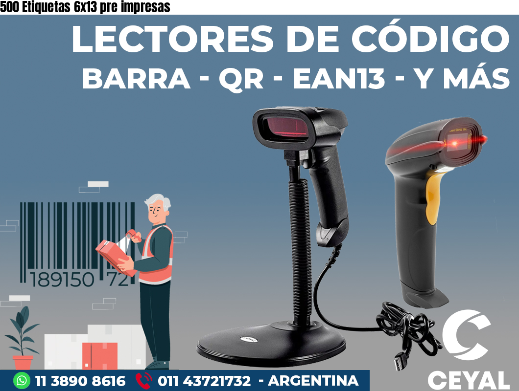 500 Etiquetas 6x13 pre impresas