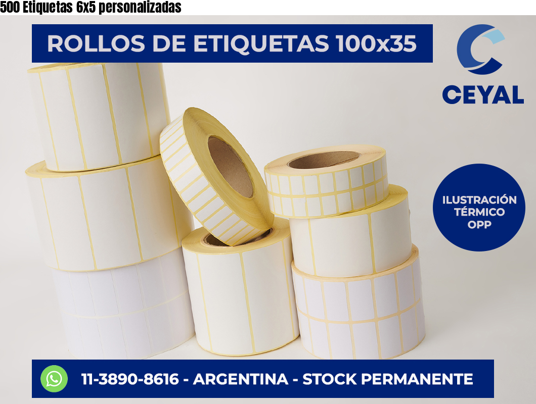 500 Etiquetas 6×5 personalizadas