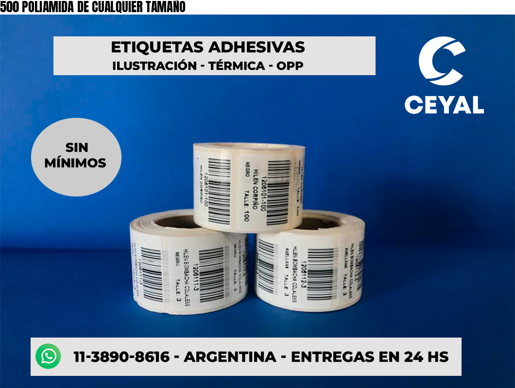 500 POLIAMIDA DE CUALQUIER TAMAÑO