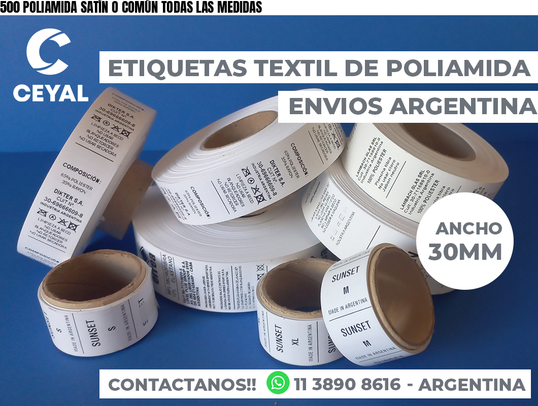 500 POLIAMIDA SATÍN O COMÚN TODAS LAS MEDIDAS