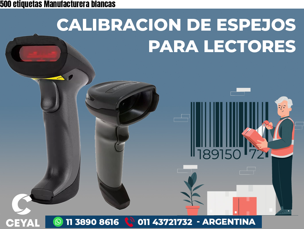 500 etiquetas Manufacturera blancas