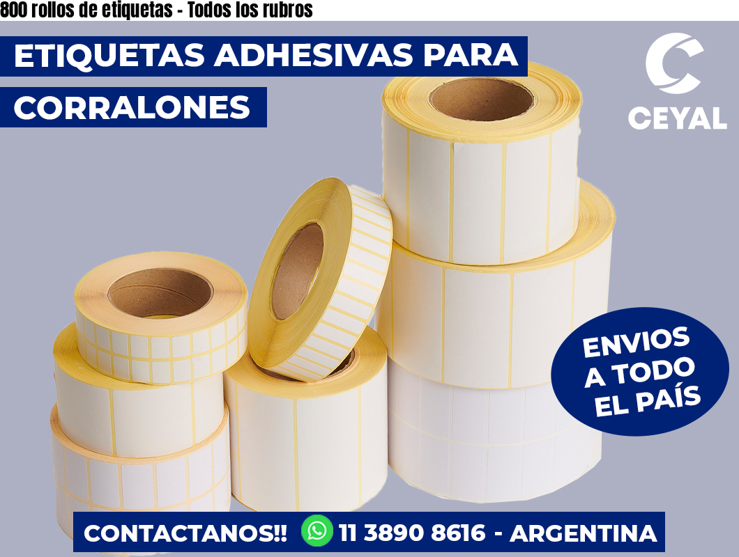 800 rollos de etiquetas - Todos los rubros