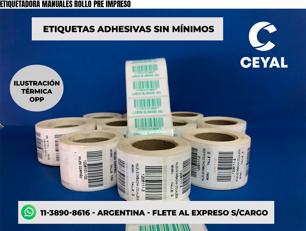 ETIQUETADORA MANUALES ROLLO PRE IMPRESO