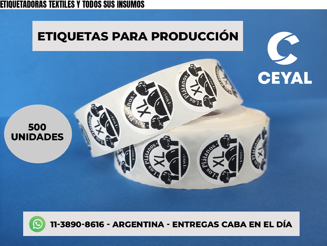 ETIQUETADORAS TEXTILES Y TODOS SUS INSUMOS
