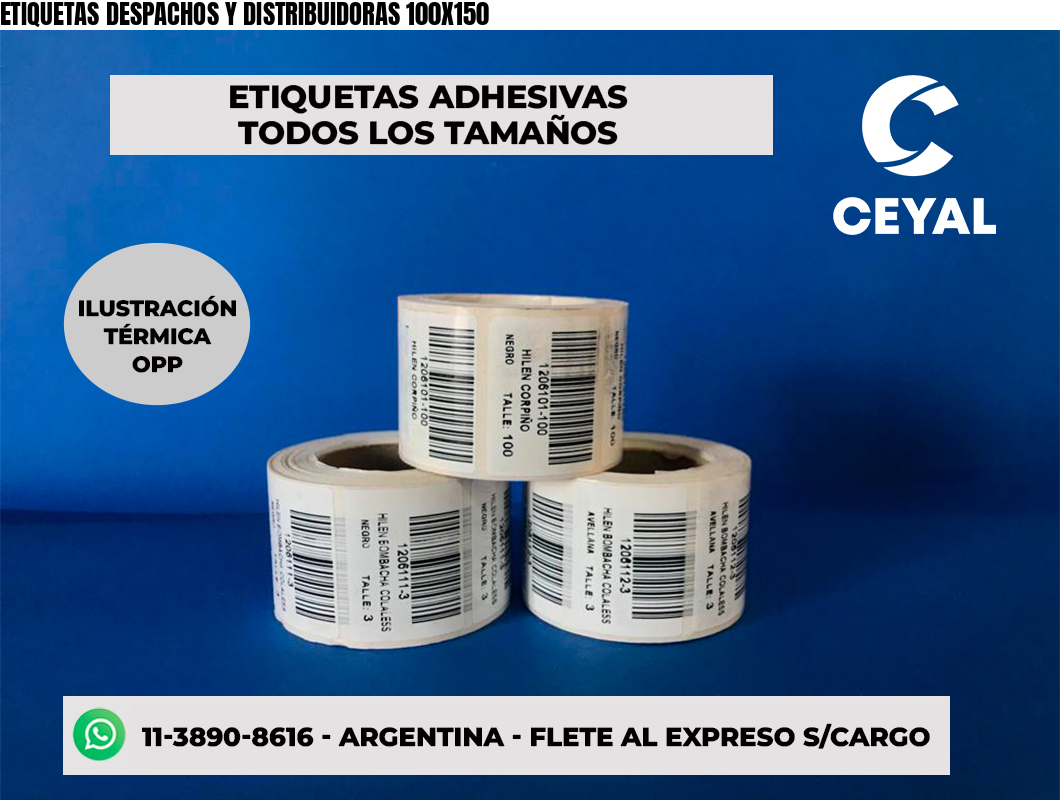 ETIQUETAS DESPACHOS Y DISTRIBUIDORAS 100X150