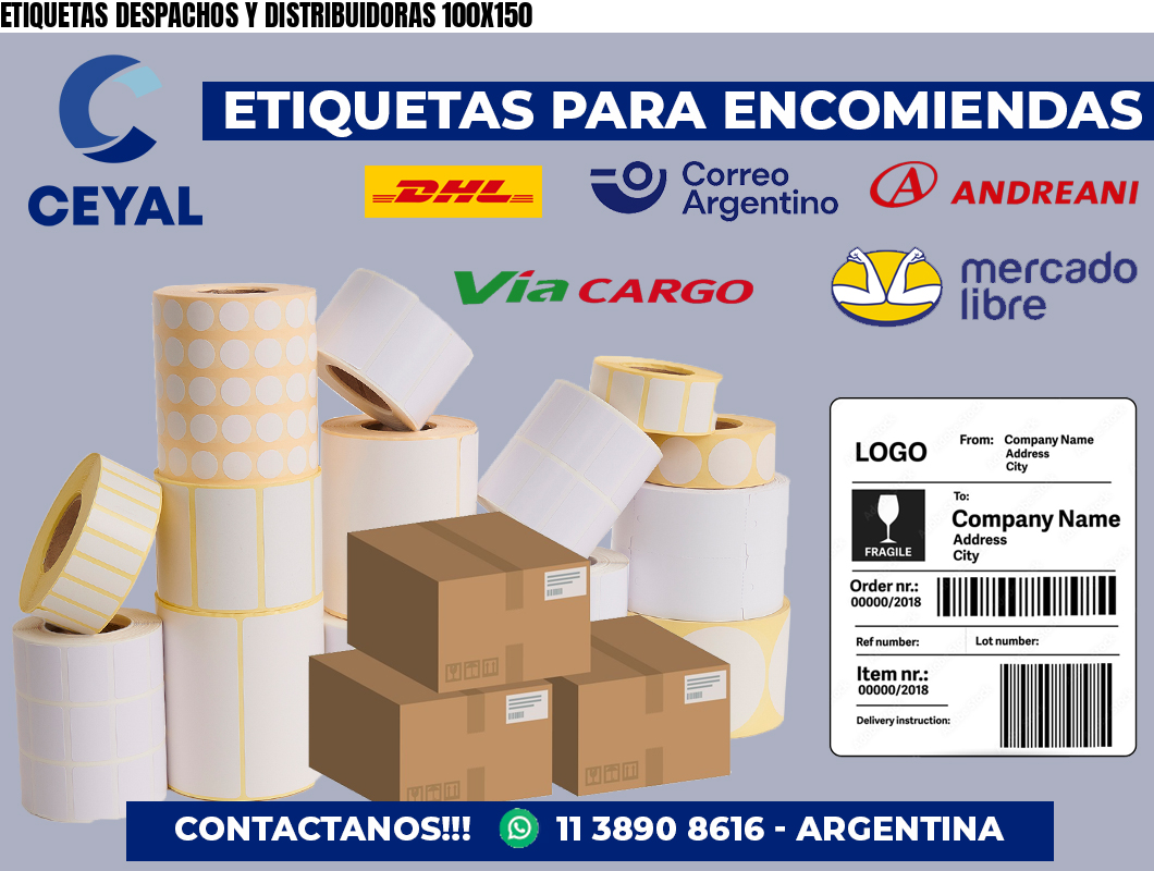 ETIQUETAS DESPACHOS Y DISTRIBUIDORAS 100X150