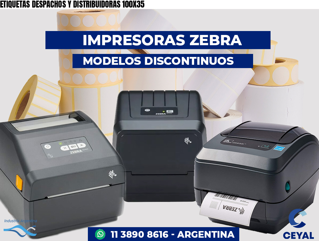 ETIQUETAS DESPACHOS Y DISTRIBUIDORAS 100X35