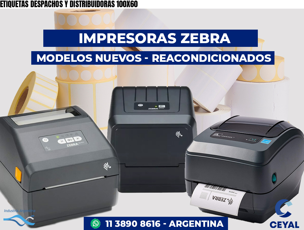 ETIQUETAS DESPACHOS Y DISTRIBUIDORAS 100X60
