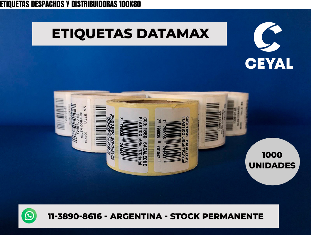 ETIQUETAS DESPACHOS Y DISTRIBUIDORAS 100X80
