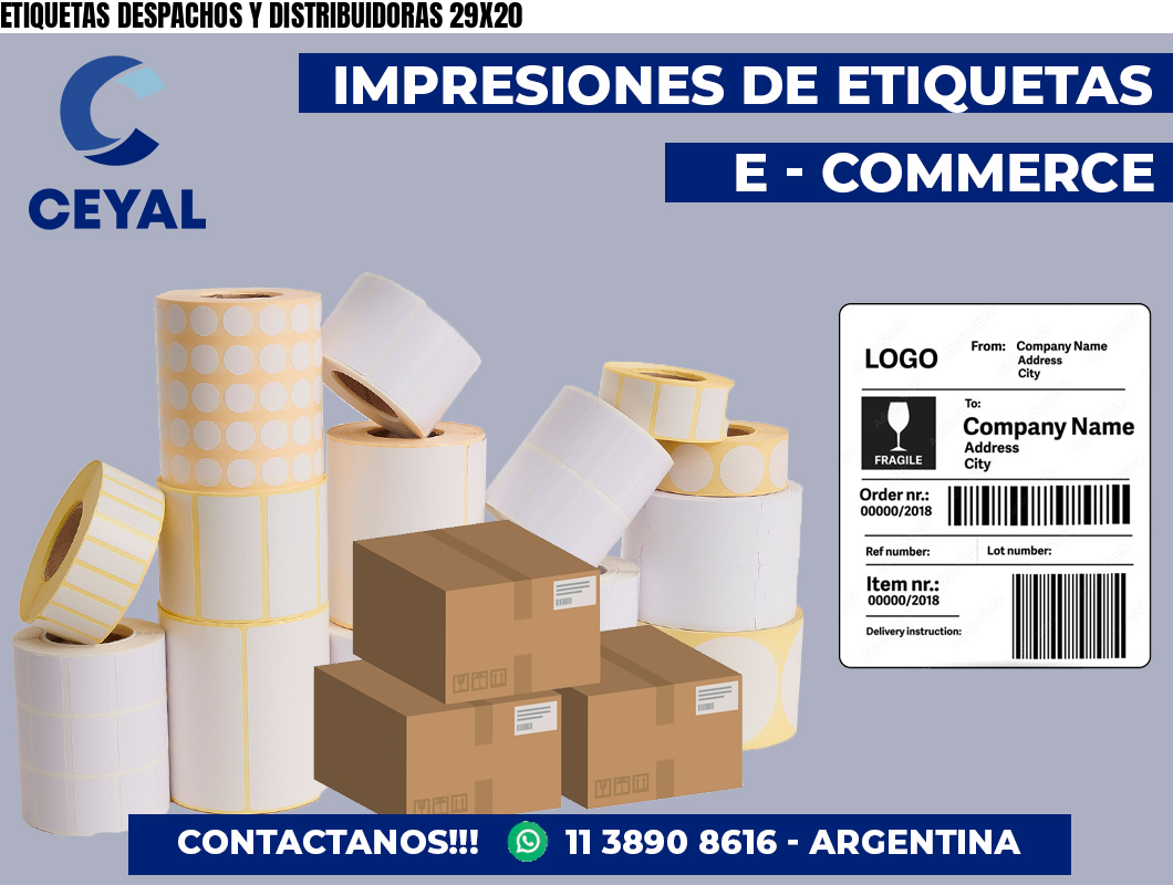 ETIQUETAS DESPACHOS Y DISTRIBUIDORAS 29X20