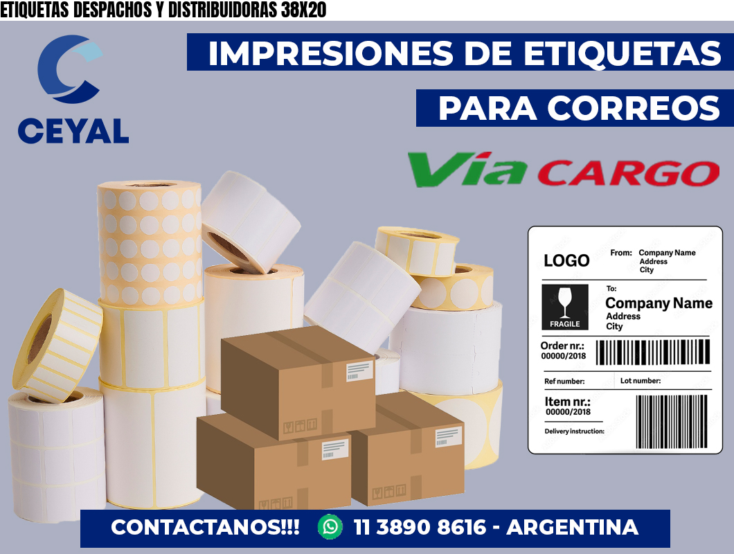ETIQUETAS DESPACHOS Y DISTRIBUIDORAS 38X20