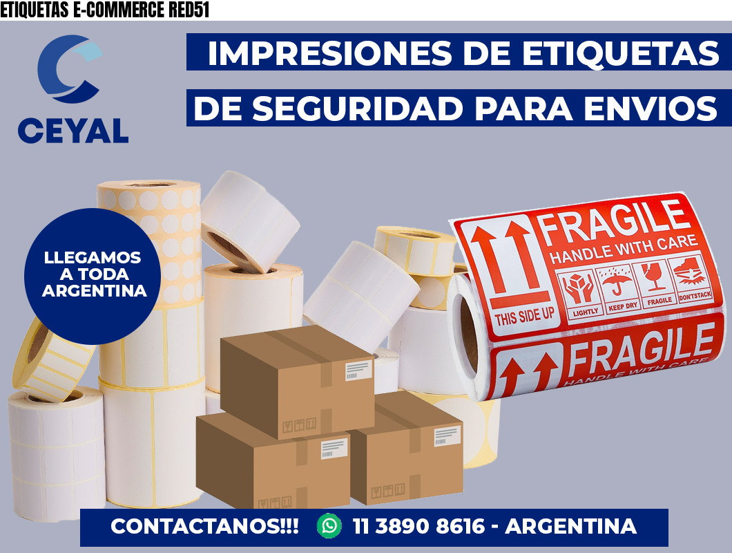 ETIQUETAS E-COMMERCE RED51