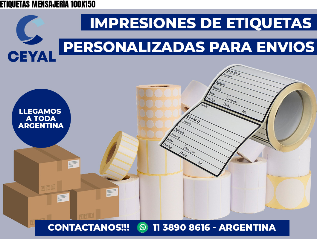 ETIQUETAS MENSAJERÍA 100X150