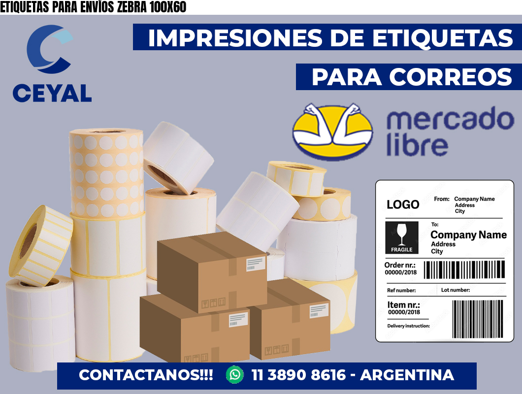 ETIQUETAS PARA ENVÍOS ZEBRA 100X60