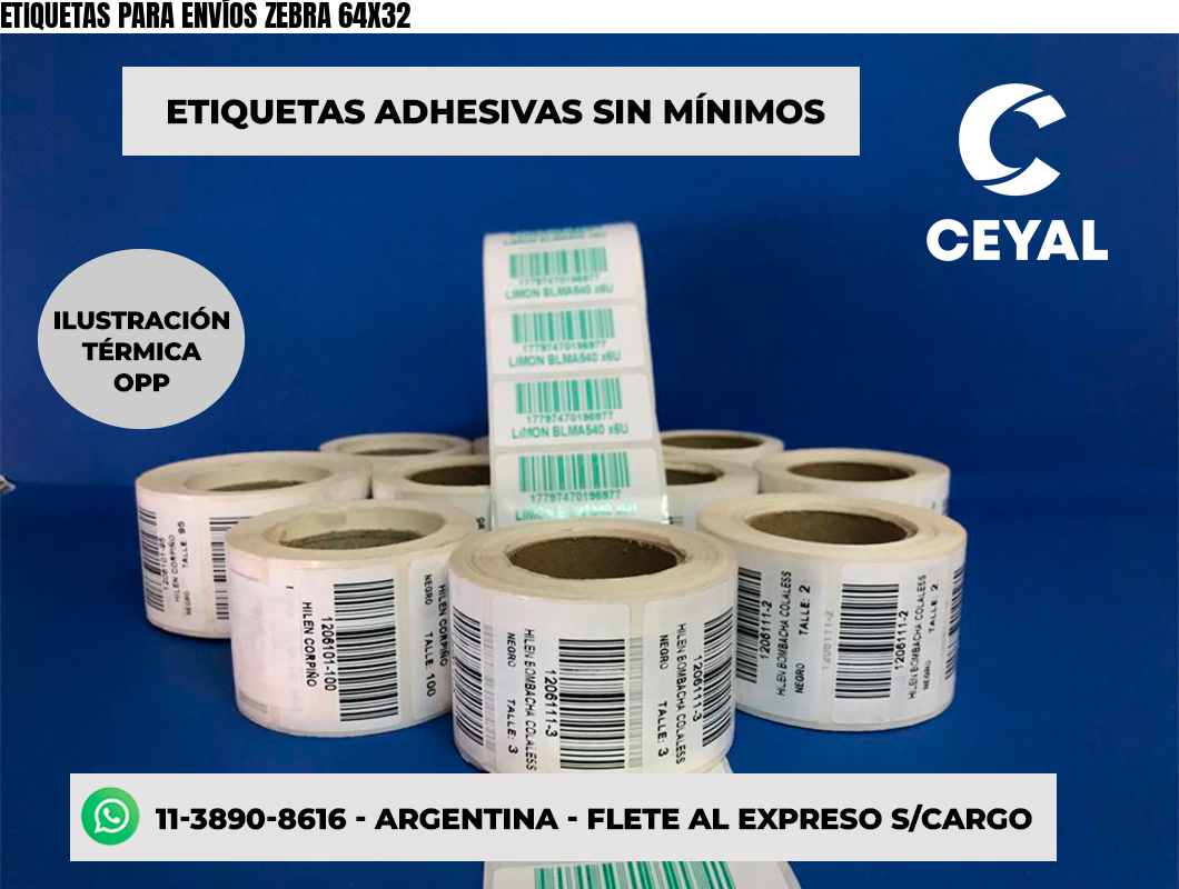 ETIQUETAS PARA ENVÍOS ZEBRA 64X32