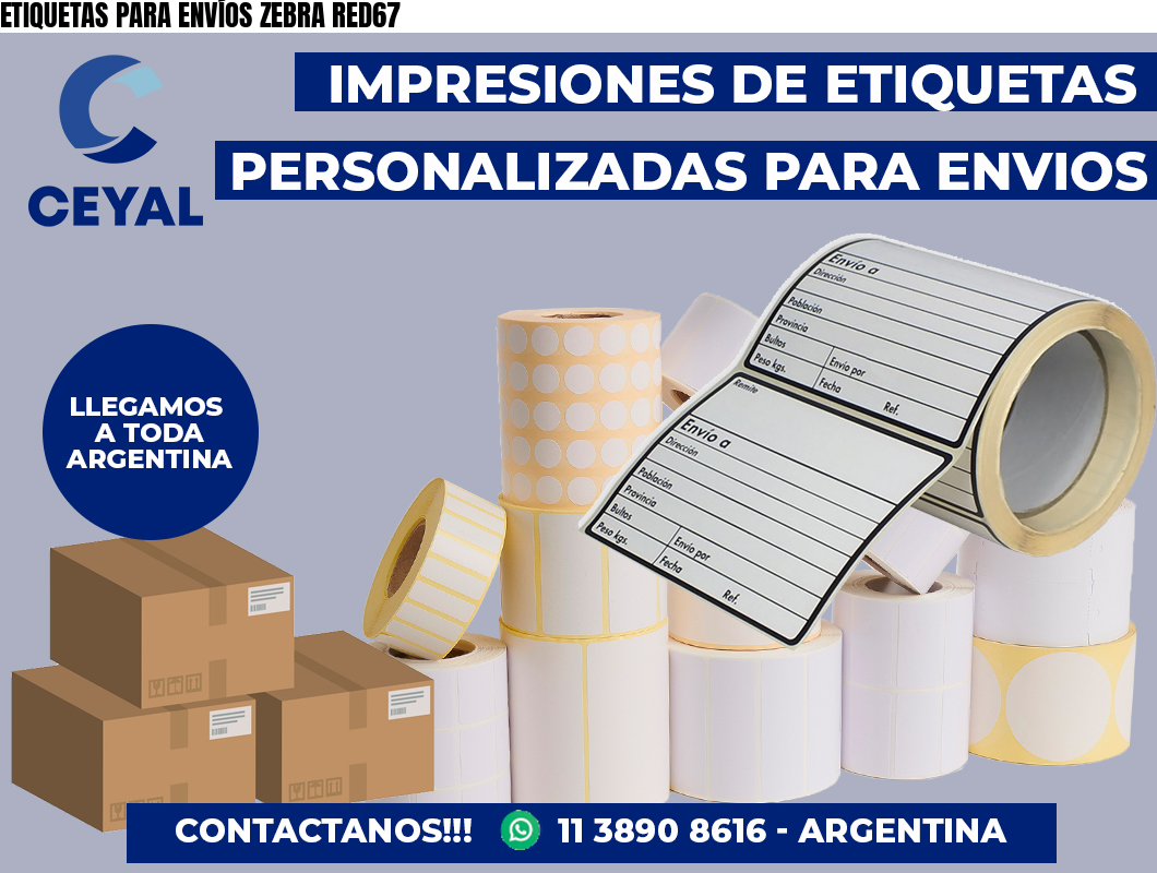 ETIQUETAS PARA ENVÍOS ZEBRA RED67