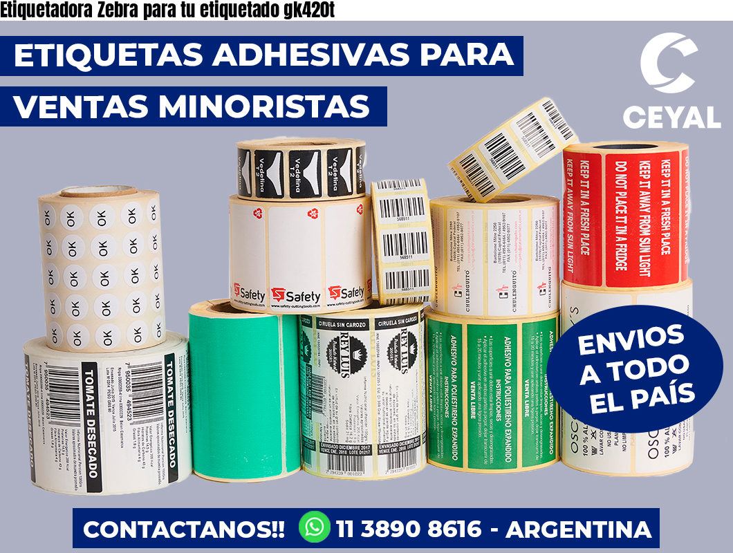 Etiquetadora Zebra para tu etiquetado gk420t