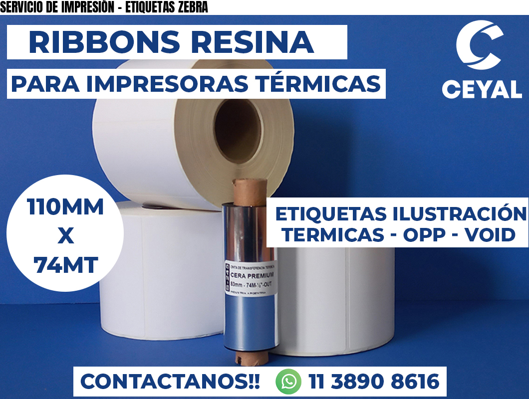 SERVICIO DE IMPRESIÓN - ETIQUETAS ZEBRA