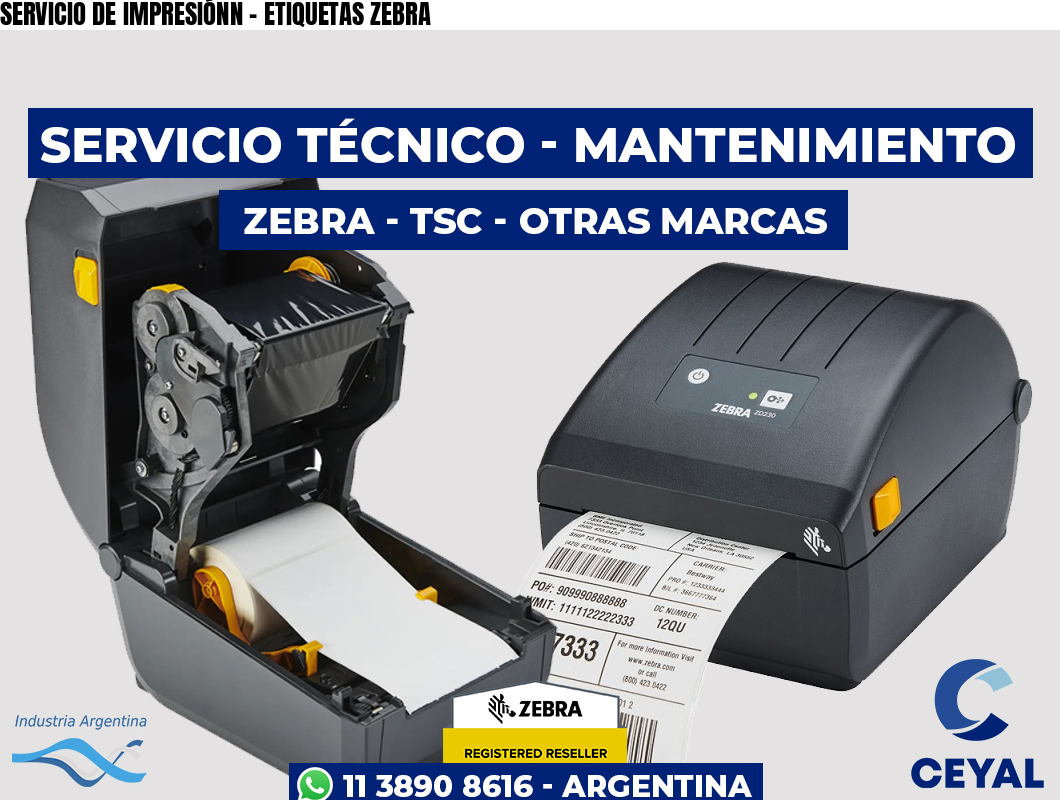 SERVICIO DE IMPRESIÓNN - ETIQUETAS ZEBRA