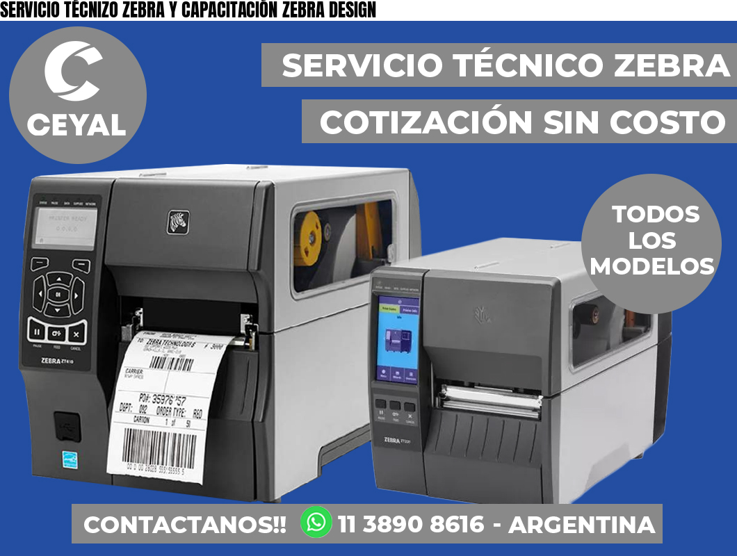 SERVICIO TÉCNIZO ZEBRA Y CAPACITACIÓN ZEBRA DESIGN