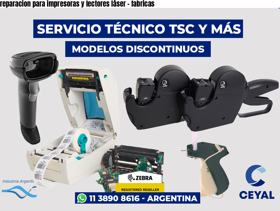 reparacion para impresoras y lectores láser – fabricas