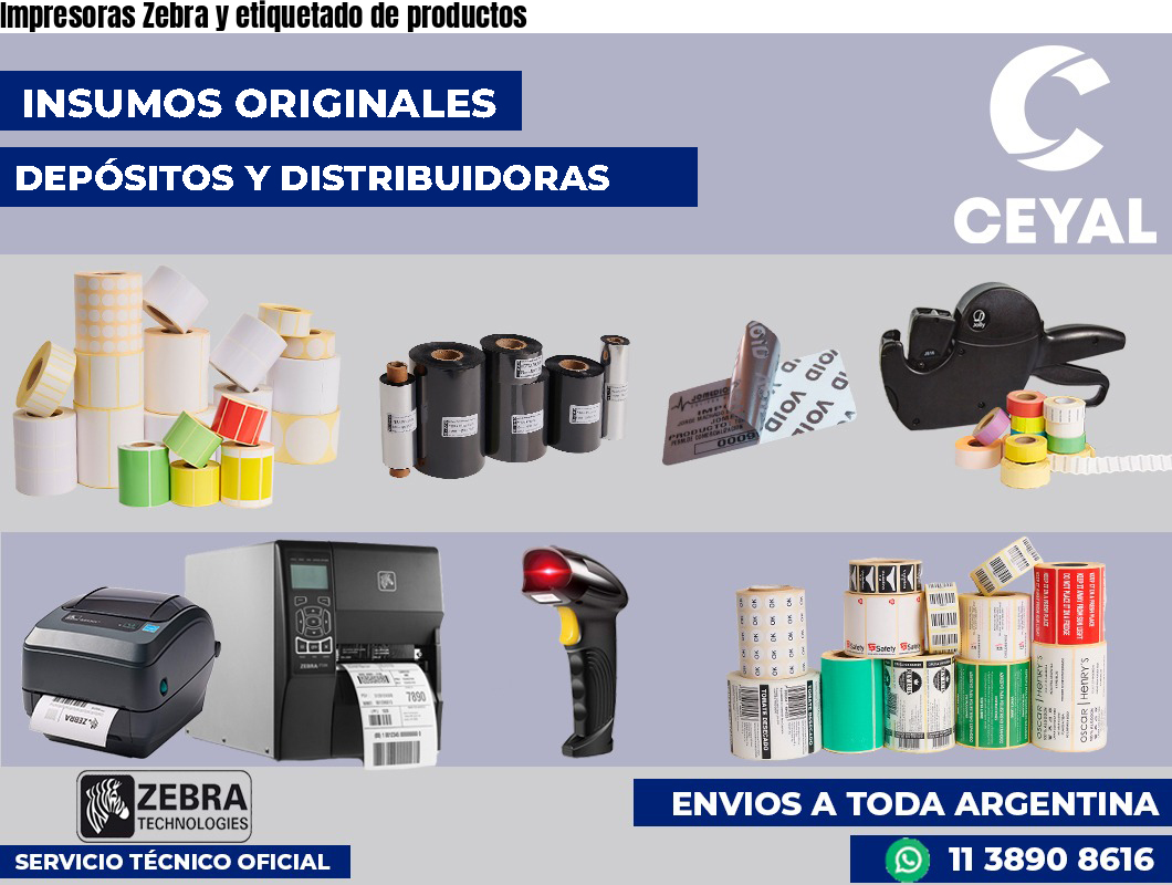 Impresoras Zebra y etiquetado de productos