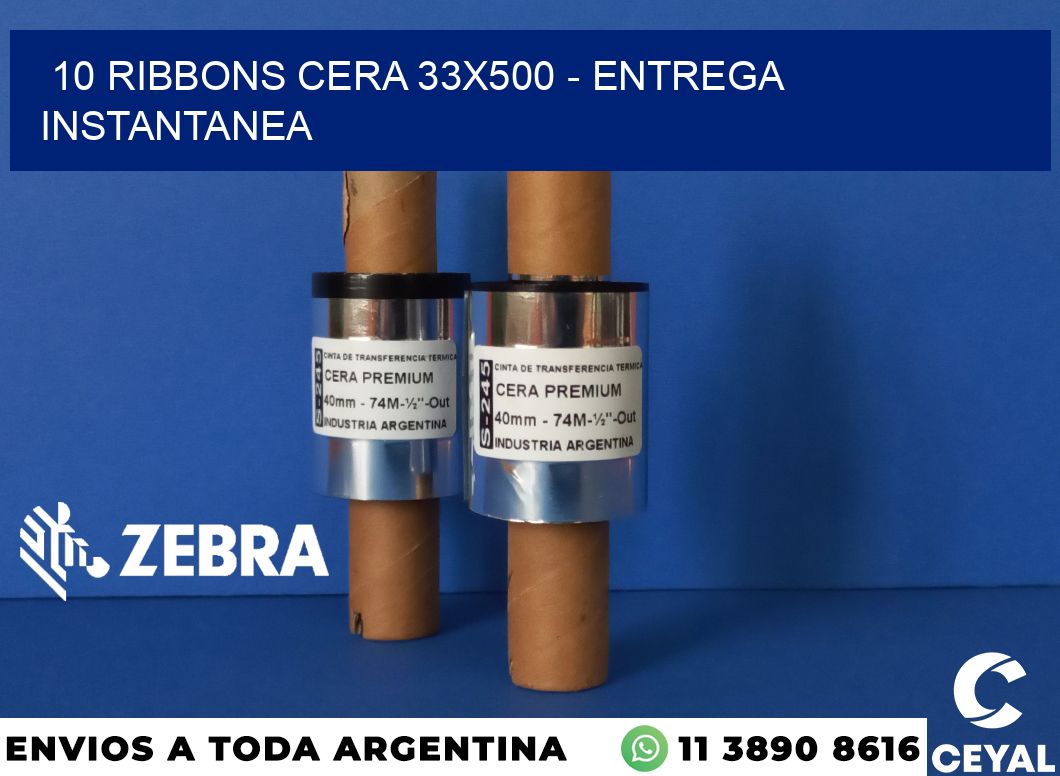 10 Ribbons cera 33x500 - entrega instantanea