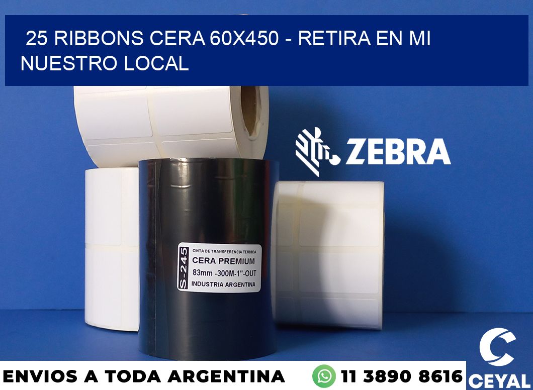 25 Ribbons cera 60x450 - retira en mi nuestro local