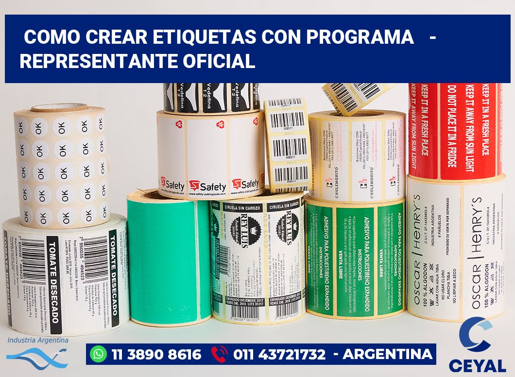 Como crear etiquetas con programa - Representante oficial