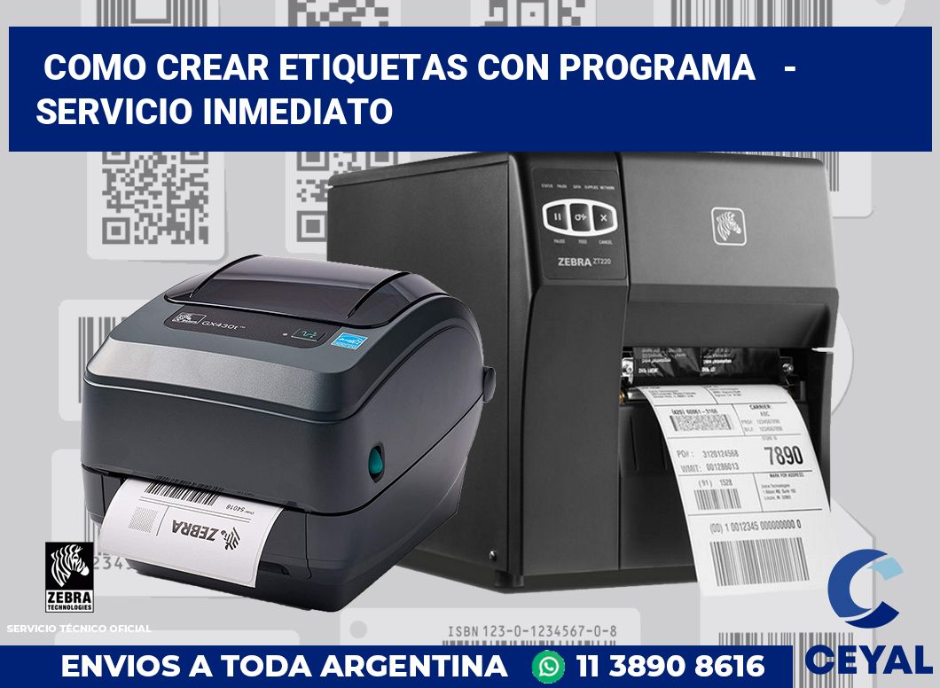 Como crear etiquetas con programa - Servicio inmediato
