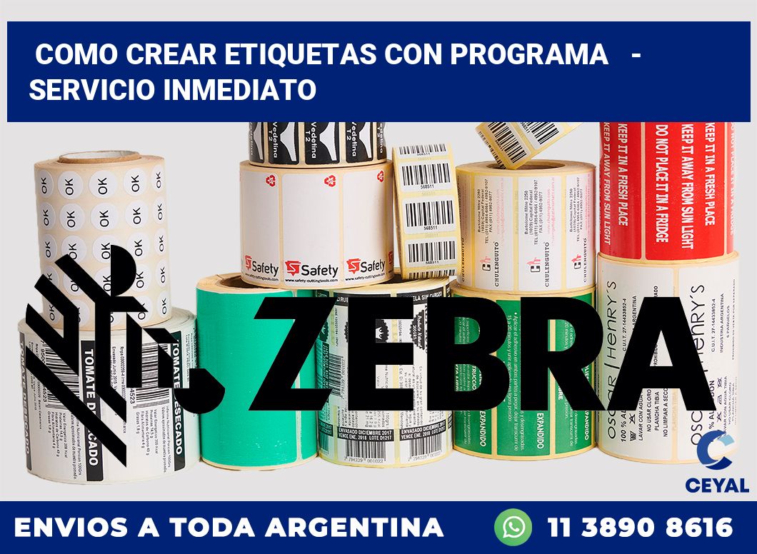 Como crear etiquetas con programa   – Servicio inmediato