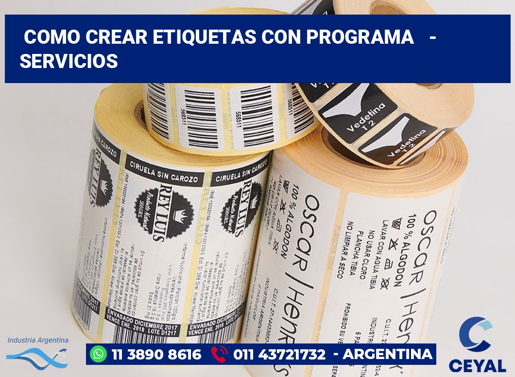 Como crear etiquetas con programa - Servicios