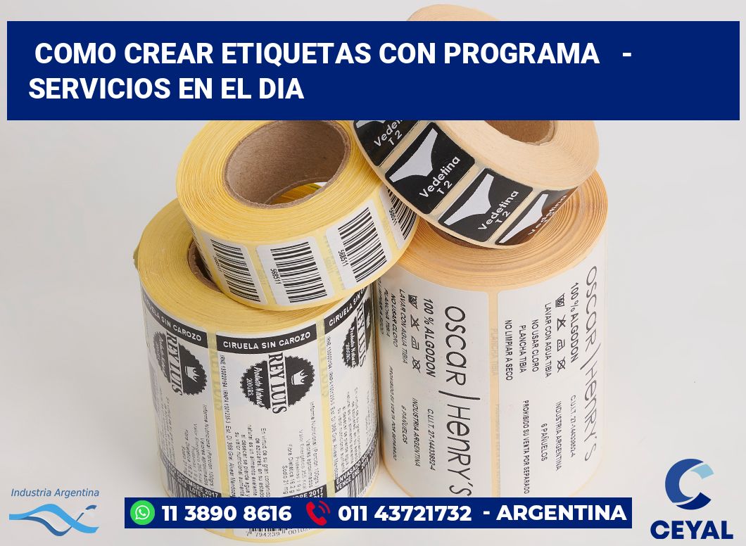 Como crear etiquetas con programa - Servicios en el dia