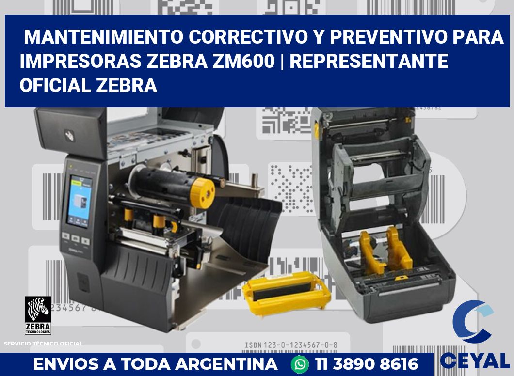 Mantenimiento correctivo y preventivo para impresoras Zebra ZM600 | Representante oficial Zebra
