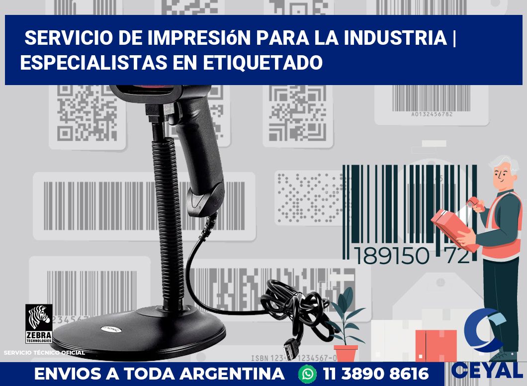 Servicio de impresión para la industria | Especialistas en etiquetado
