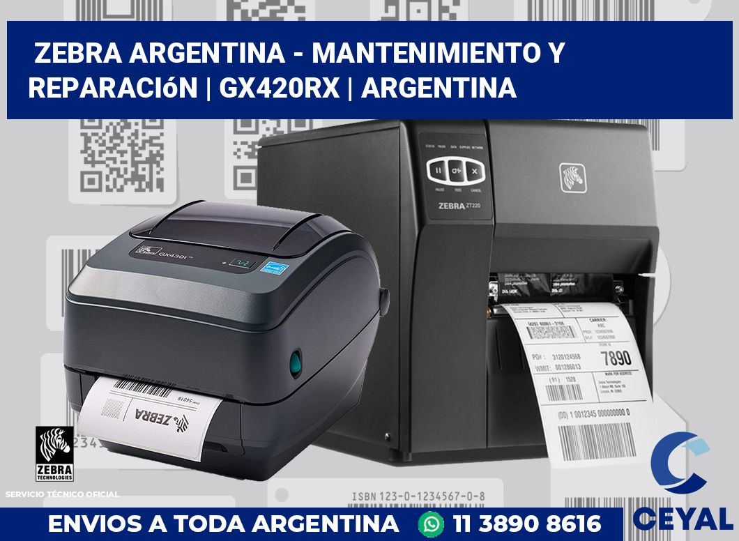 Zebra argentina - Mantenimiento y reparación | GX420Rx | Argentina