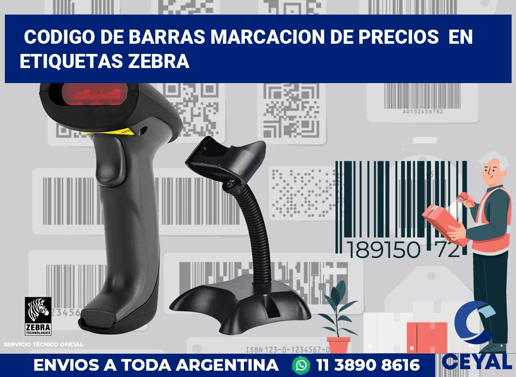 codigo de barras marcacion de precios en etiquetas Zebra