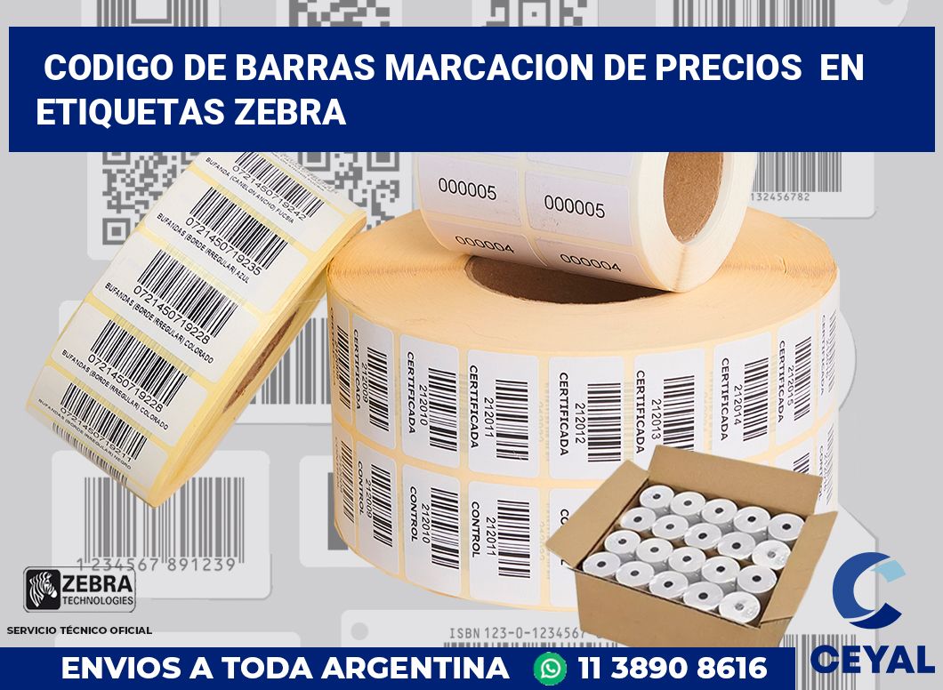 codigo de barras marcacion de precios  en etiquetas Zebra