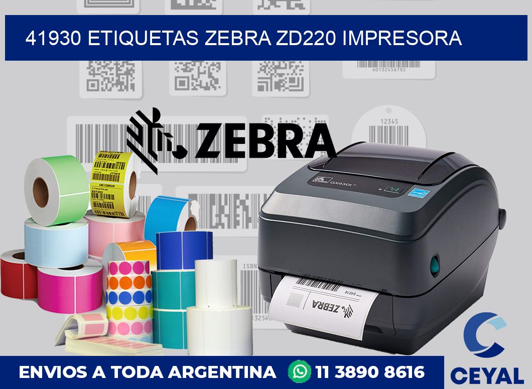 41930 etiquetas Zebra zd220 impresora