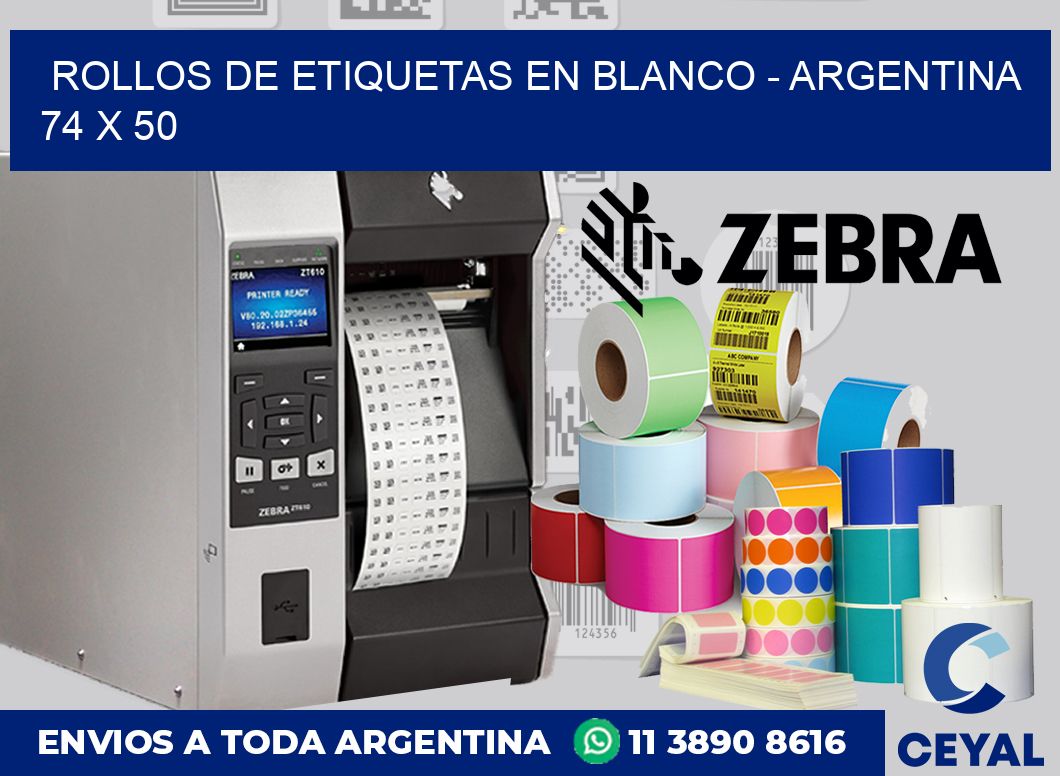 Rollos de etiquetas en blanco – Argentina 74 x 50