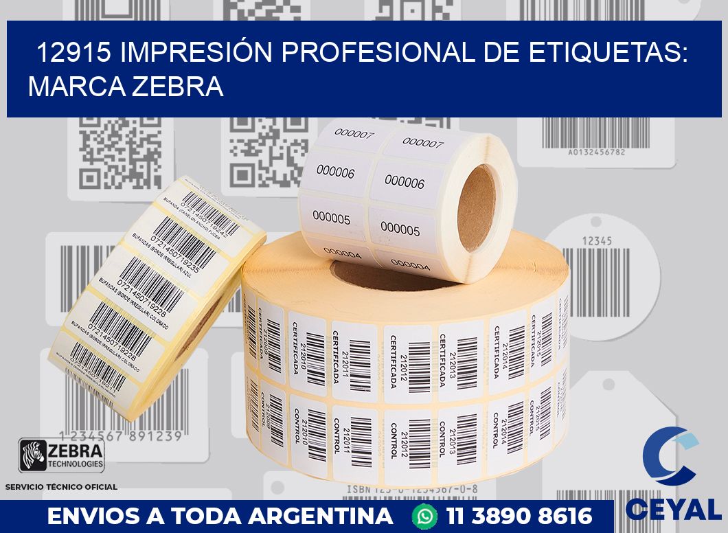 12915 IMPRESIÓN PROFESIONAL DE ETIQUETAS: MARCA ZEBRA