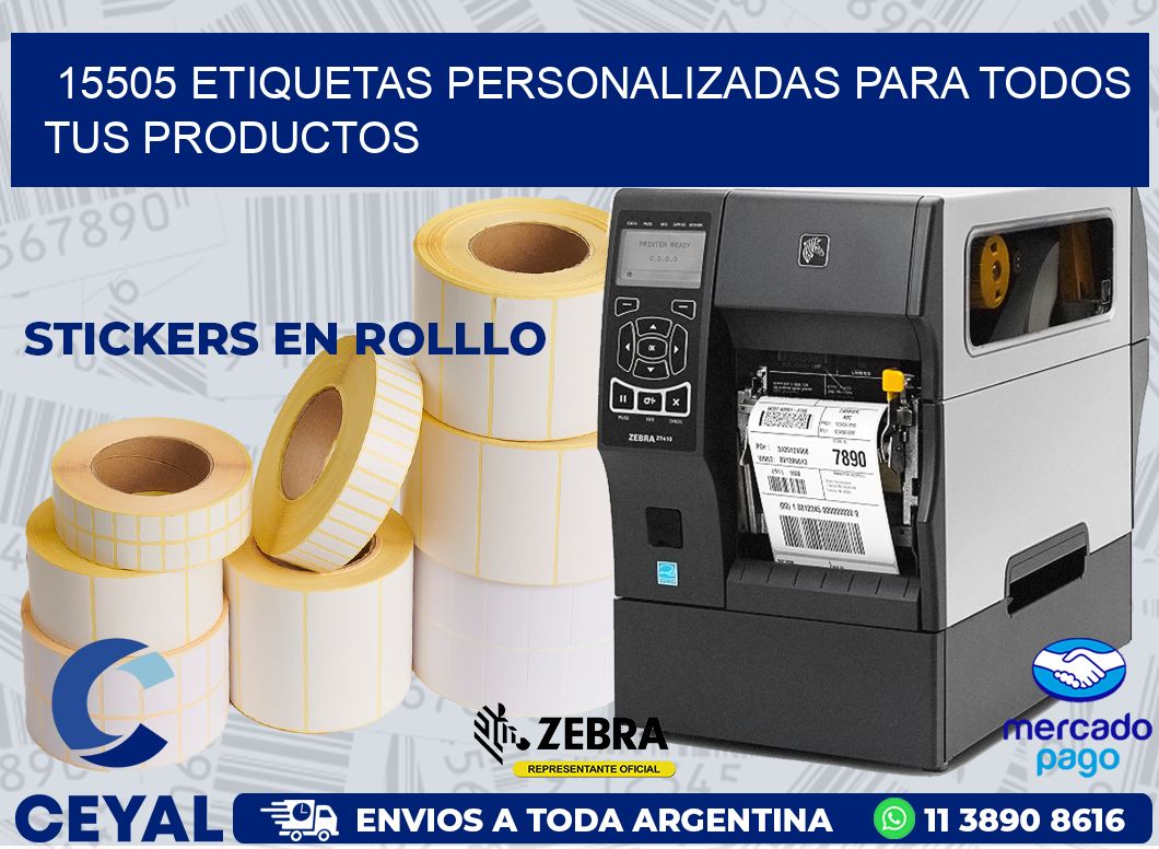 15505 ETIQUETAS PERSONALIZADAS PARA TODOS TUS PRODUCTOS