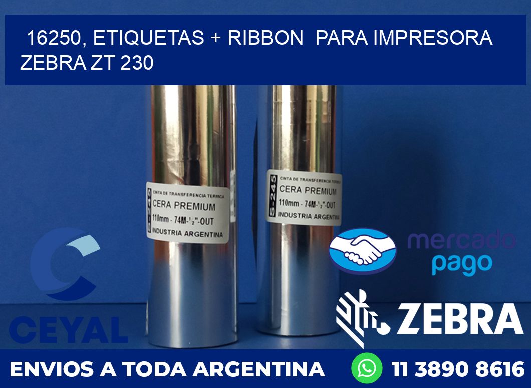 16250, etiquetas + ribbon para impresora zebra ZT 230
