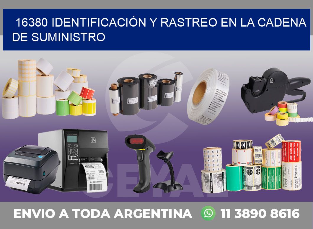 16380 IDENTIFICACIÓN Y RASTREO EN LA CADENA DE SUMINISTRO