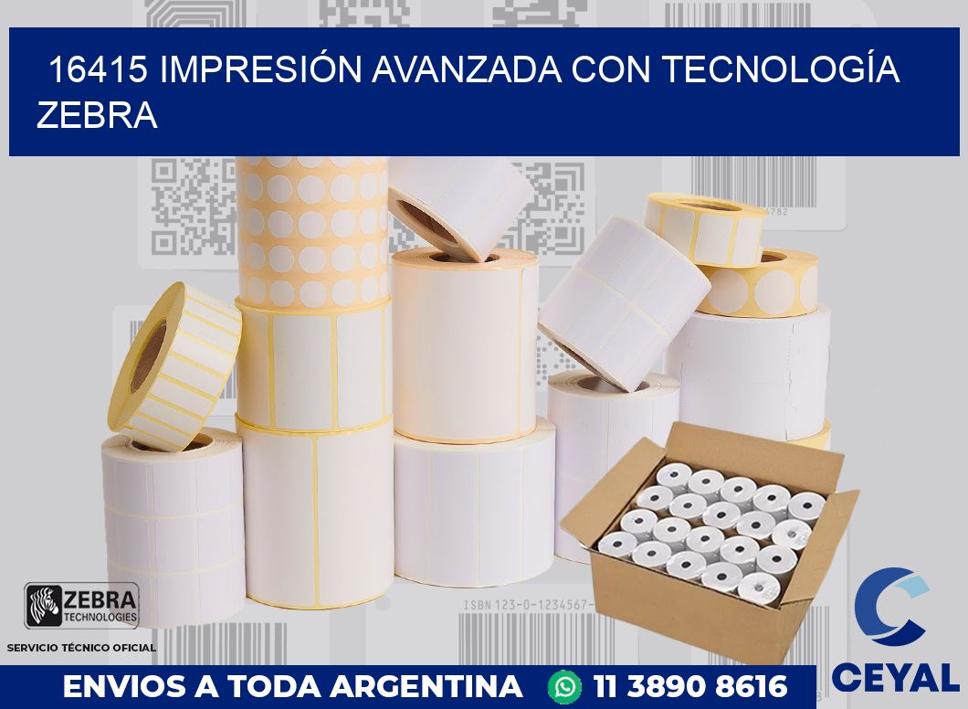16415 IMPRESIÓN AVANZADA CON TECNOLOGÍA ZEBRA