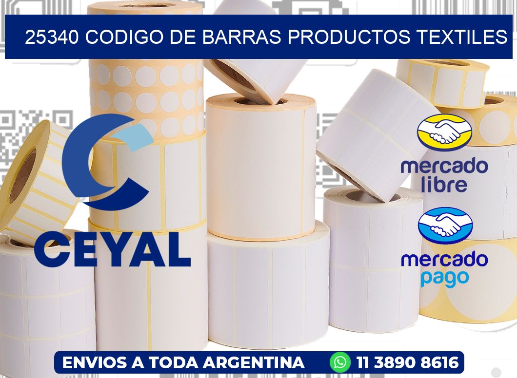 25340 CODIGO DE BARRAS PRODUCTOS TEXTILES