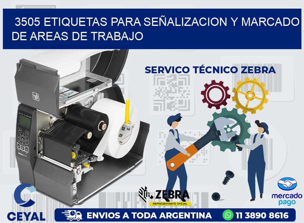 3505 ETIQUETAS PARA SEÑALIZACION Y MARCADO DE AREAS DE TRABAJO