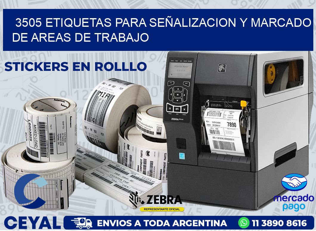 3505 ETIQUETAS PARA SEÑALIZACION Y MARCADO DE AREAS DE TRABAJO