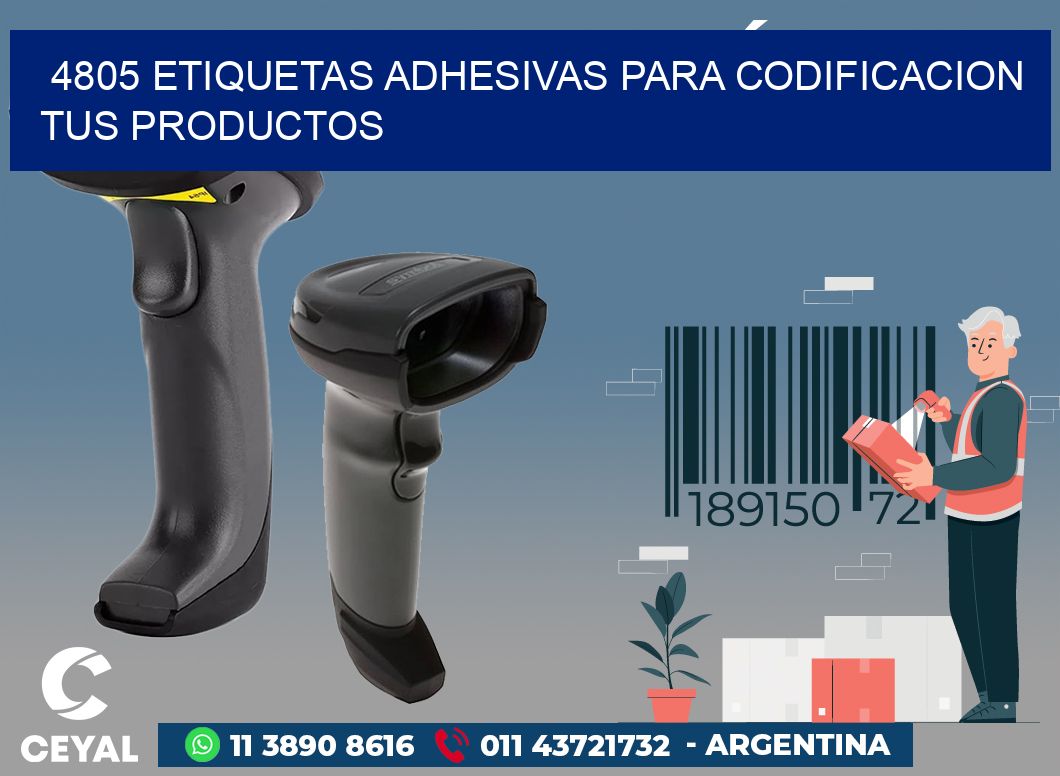4805 ETIQUETAS ADHESIVAS PARA CODIFICACION TUS PRODUCTOS